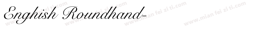 Enghish Roundhand字体转换